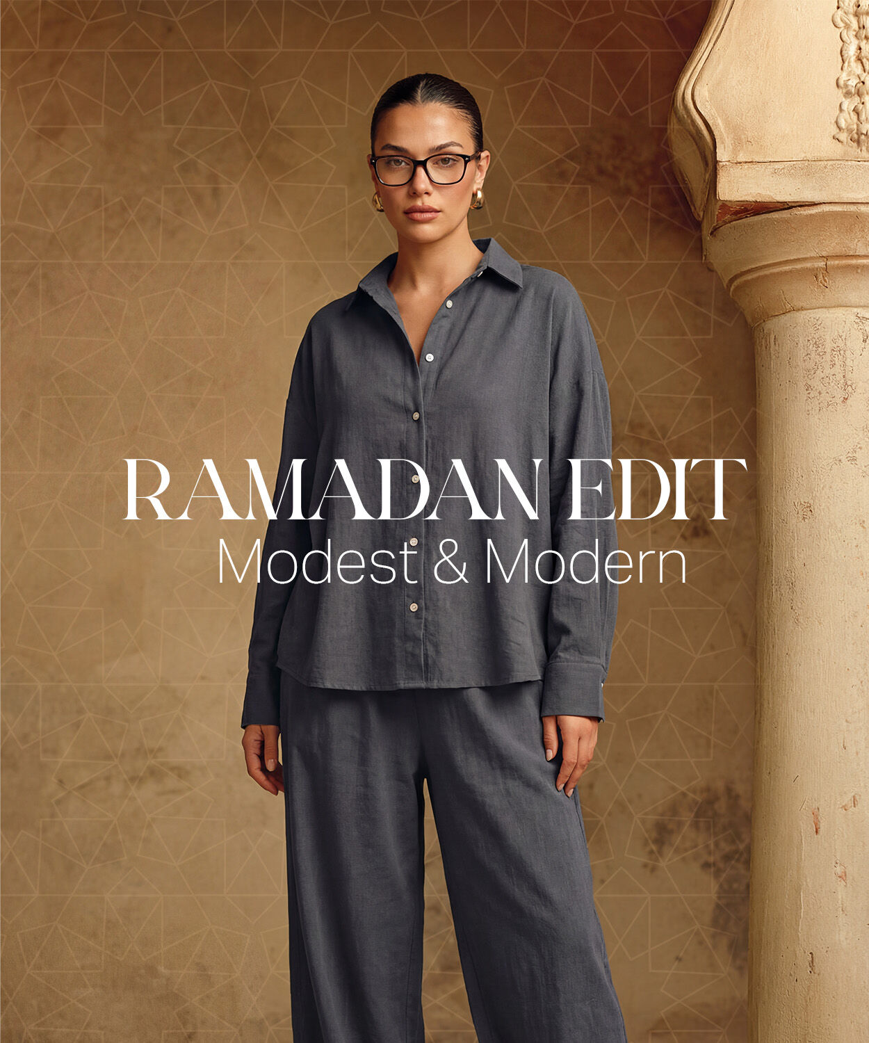 Ramadan Edit : Modest & Modern